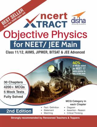 NCERT Xtract � Objective Physics for NEET/ JEE Main, Class 11/ 12, AIIMS, BITSAT, JIPMER, JEE Advanced 2nd Edition 2 Edition