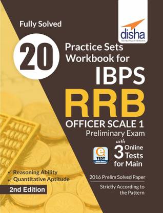 20 Practice Sets Workbook for IBPS RRB Officer Scale 1 Preliminary Exam with 3 Online tests for Main Exam 2nd Edition