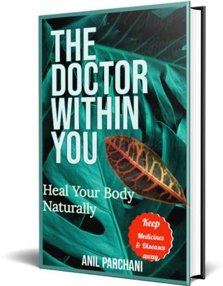 The Doctor Within You  - Heal Your Body Naturally