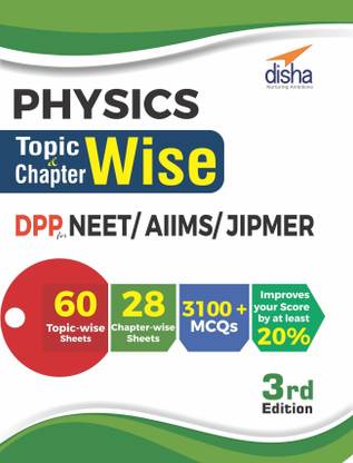 Physics Topic-Wise & Chapter-Wise Dpp (Daily Practice Problem) Sheets for Neet/ Aiims/ Jipmer?