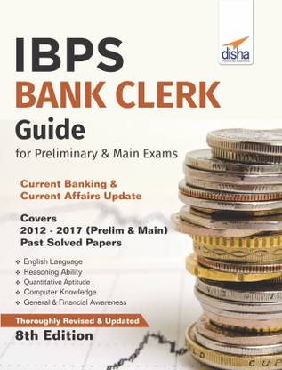 IBPS Bank Clerk Guide for Preliminary & Main Exams 8th Edition