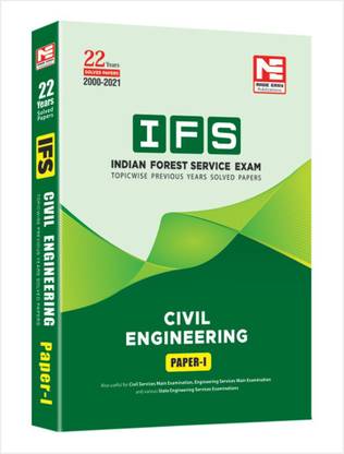 Indian Forest Service (IFS) Mains -2022 Exam: Civil Engineering : Previous Years Solved Papers : Volume 1