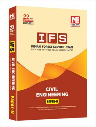 Indian Forest Service (IFS) Mains -2022 Exam: Civil Engineering : Previous Years Solved Papers : Volume 2