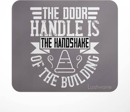 LASTWAVE Architech Collection, The door handle is the handshake of the building Non Slip Base Mousepad