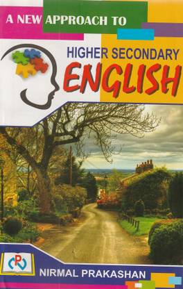 West Bengal Board Nirmal A New Approach To Higher Secondary English Guide Class 12 Nirmal Prakashan