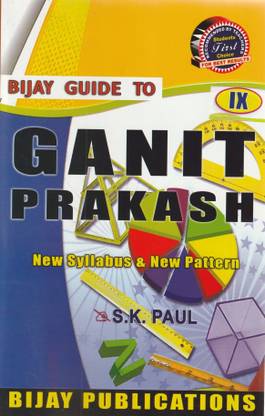 West Bengal Board Bijay Guide To Ganit Prakash Class 9 Bijay Pustak Bhandar (P) Ltd