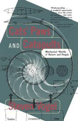 Cats' Paws and Catapults  - Mechanical Worlds of Nature and People