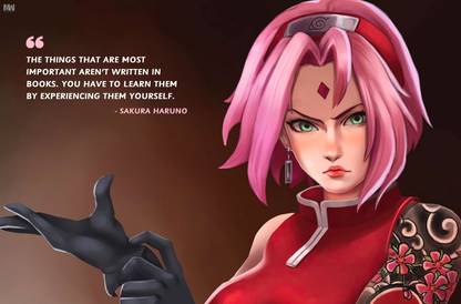 Naruto Sakura Haruno Motivational Quote Anime Poster 18 x 12 inch 300 GSM Paper Print