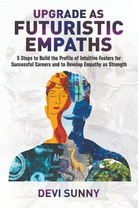 Upgrade as Futuristic Empaths