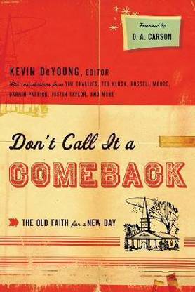Don't Call It a Comeback