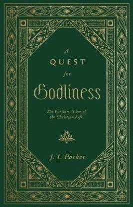 A Quest for Godliness