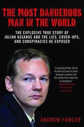 The Most Dangerous Man in the World