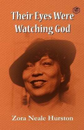 Their Eyes Were Watching God