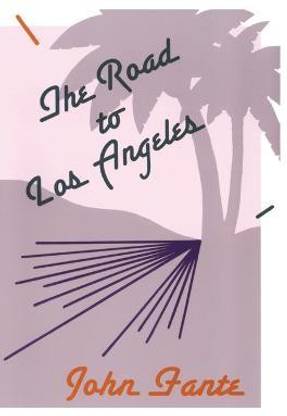 The Road to Los Angeles