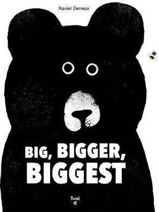 Big, Bigger, Biggest