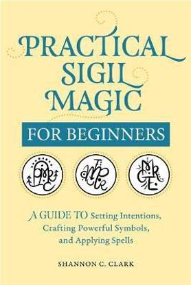 Practical Sigil Magic for Beginners