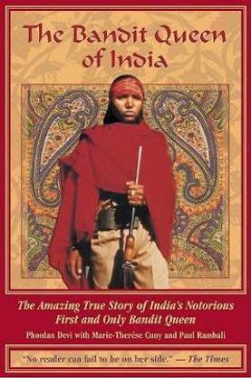 The Bandit Queen of India