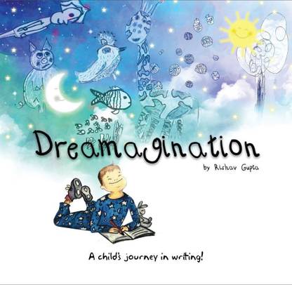 Dreamagination  - A child's journey in writing!