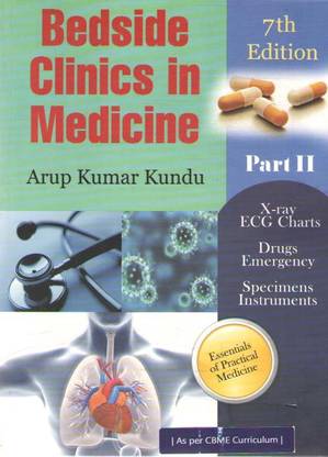 Bedside Clinics In Medicine (7th Edition) Part - 2, By Arup Kumar Kundu