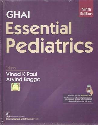 Ghai Essential Pediatrics ( Ninth Edition) By Vinod K Paul & Arvind Bagga