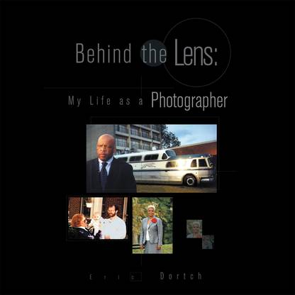Behind the Lens: My Life as a Photographer My Life as a Photographer