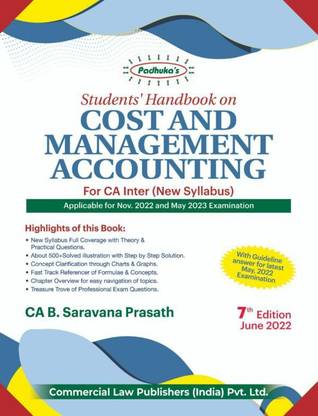 Commercial CA Inter Padhuka Students Handbook on Cost and Management Accounting For New Syllabus By B. Saravana Prasath Applicable for November 2022 / May 2023 Exam