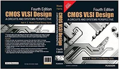 AICTE Recommended| CMOS VLSI Design: A Circuits And Systems Perspective (USED-LIKE NEW) By Weste/Harris