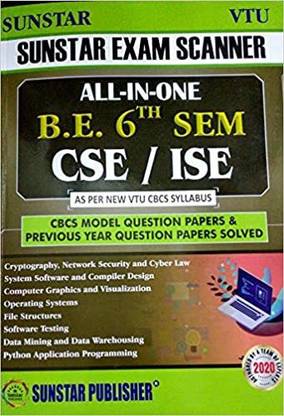 SUNSTAR EXAM SCANNER ALL-IN-ONE B.E 6th SEM CSE/ISE AS PER NEW VTU CBCS SYLLABUS (USED-LIKE NEW)