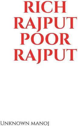 RICH RAJPUT POOR RAJPUT