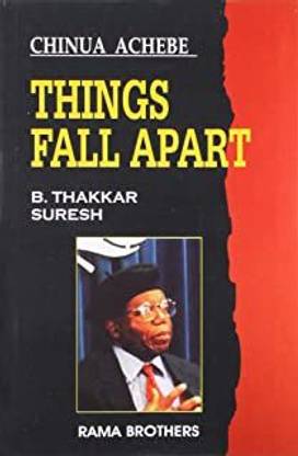 Things Fall Apart Chinua Achebe