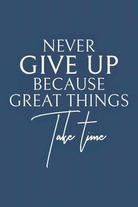 Motivational Quotes Waterproof Vinyl Sticker Poster || (24 inch X 18 inch) can3340-2 Fine Art Print