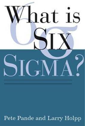 What Is Six Sigma?
