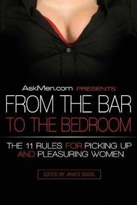 AskMen.com Presents From the Bar to the Bedroom