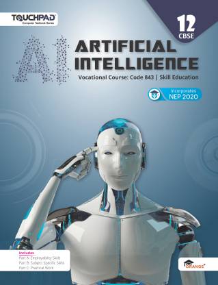 Touchpad Artificial Intelligence Class 12: Vocational Course Code 843, Skill Education