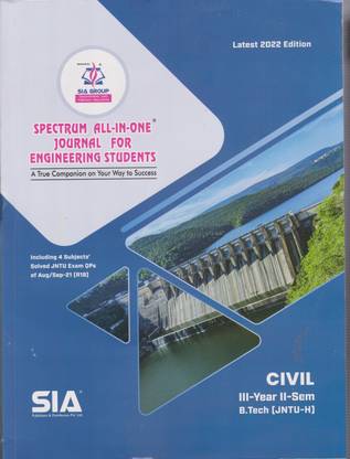 B.Tech III-Year II-Sem (CIVIL) Spectrum ALL IN ONE Journal For Engineering Students JNTU-Hyderabad Latest 2022 Edition
