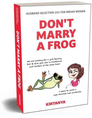 Don't Marry A Frog