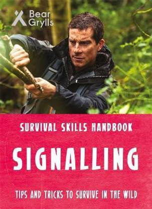 Bear Grylls Survival Skills: Signalling
