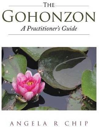 The Gohonzon - A Practitioner's Guide