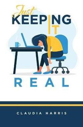 Just Keeping It Real