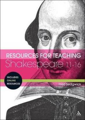 Resources for Teaching Shakespeare: 11-16