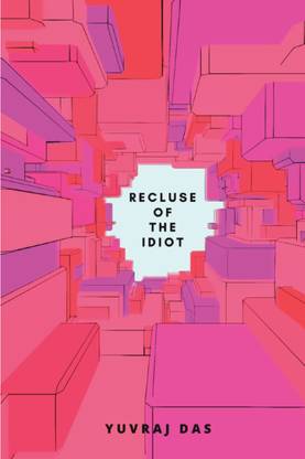 Recluse of The Idiot