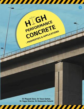 High Performance Concrete Properties & Applications