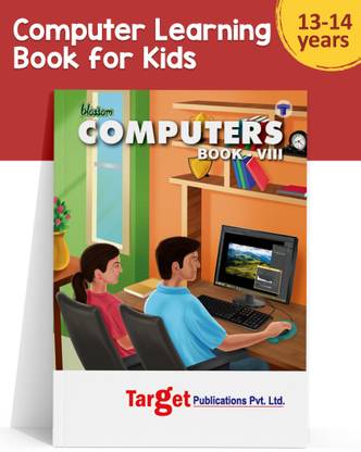 Blossom Basic Knowledge Of Computer Learning Book For Kids | Level 8 | Knowledge On QBASIC, MS Access And Introduction To Programming In C And C++, HTML, Adobe Photoshop , .NET, Multimedia, Crime And Security