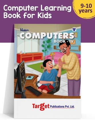 Blossom Basic Knowledge Of Computer Learning Book For Kids | Level 4 | Knowledge On History Of Computers, Computer Generations, MS Paint, Wordpad, MS Office, Windows, Internet And MSW Logo