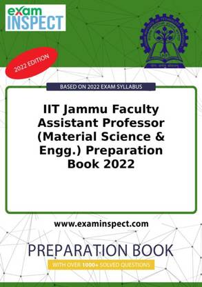 IIT Jammu Faculty Assistant Professor (Material Science & Engg.) Preparation Book 2022