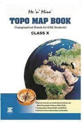 Me 'N' Mine Topo Map Book Icse Cl 10