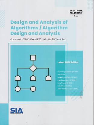 Design And Analysis Of Analysis Of Algorithms / Algorithm Design And Analysis B.Tech III-Year II-Sem (R18) Common To CSE/IT JNTU-Hyderabad Latest 2022 Edition