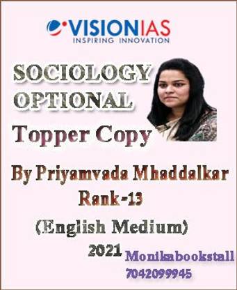 Vision Ias Sociology Optional Topper Copy By Priyamvada Mhaddalkar Air Rank-13,2021 English Medium (Xerox)