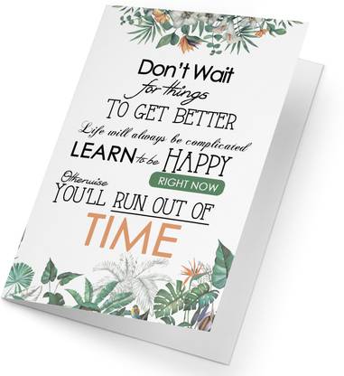 Creatie Learn to Be Happy Motivational Quotation (5.75Inx8.5In) Greeting Card