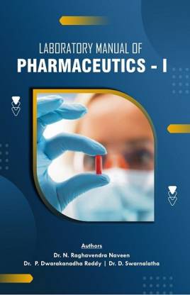 Laboratory Manual of Pharmaceutics- I